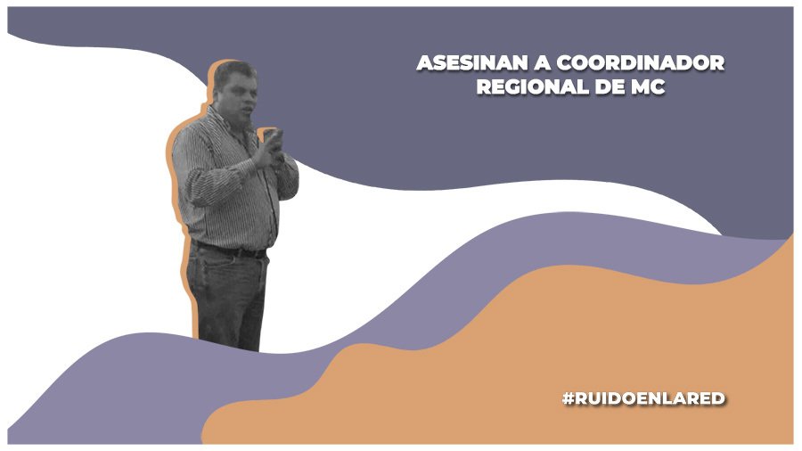 Asesinan a empresario y coordinador de Movimiento Ciudadano en Edomex