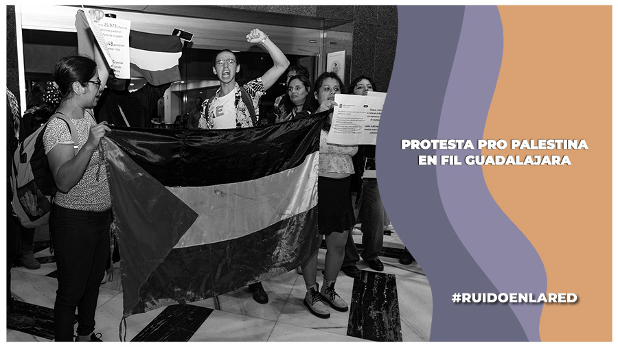 Protesta pro Palestina en la FIL Guadalajara
