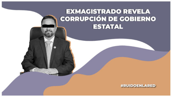 Exmagistrado de Nayarit evidencia presuntos actos de corrupción del gobierno estatal del morenista Miguel Ángel Navarro Quintero