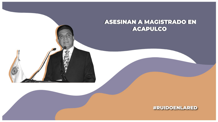 Asesinan al magistrado Edmundo Román Pizón en Acapulco; recibió cuatro disparos