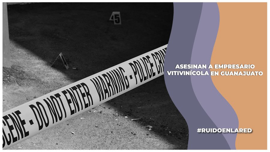 matan al empresario ricardo vega en guanajuato