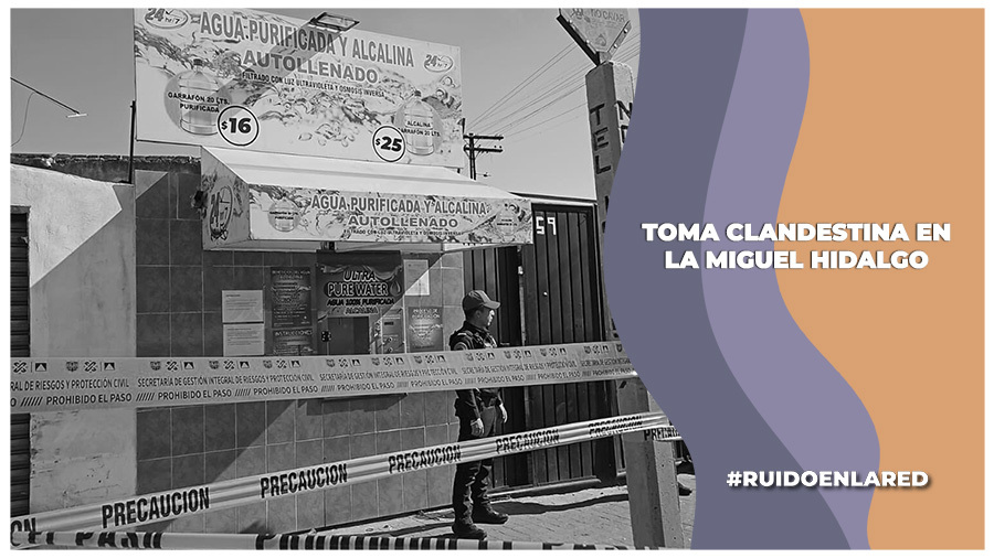 Hallan toma clandestina de hidrocarburos en la Miguel Hidalgo