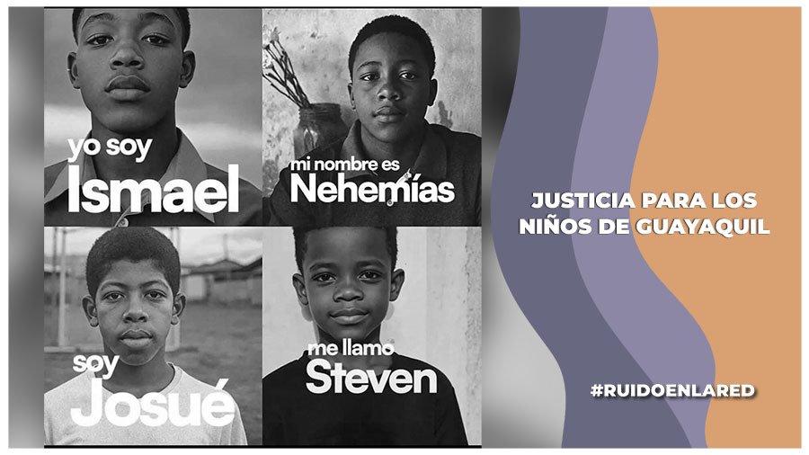 Justicia para los niños de Guayaquil