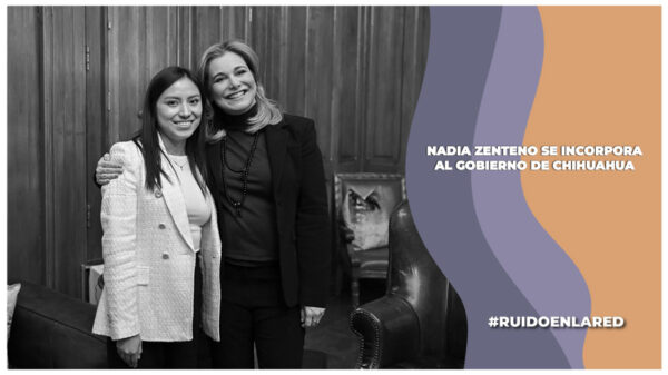 Nadia Zenteno se incorpora al gobierno de Chihuahua, la científica que envió un proyecto al espacio