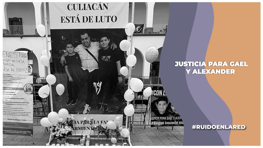 A los niños Gael y Alexander, y a su padre Antonio, la inseguridad en Culiacán, Sinaloa les arrebató la vida.