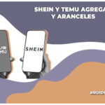 Shein y Temu incluyen aranceles e impuestos en sus compras en línea