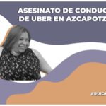 manifestación por asesinato de la conductora de uber karla patricia