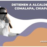 Detienen a alcalde de Comalapa, Chiapas
