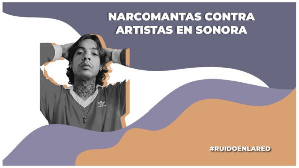 celula de los chapitos deja narcomanta contra artistas en sonora