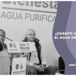 cuanto va a acostar el Agua del Bienestar