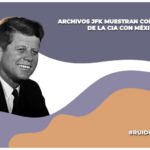 cia gobierno de méxico john f kennedy
