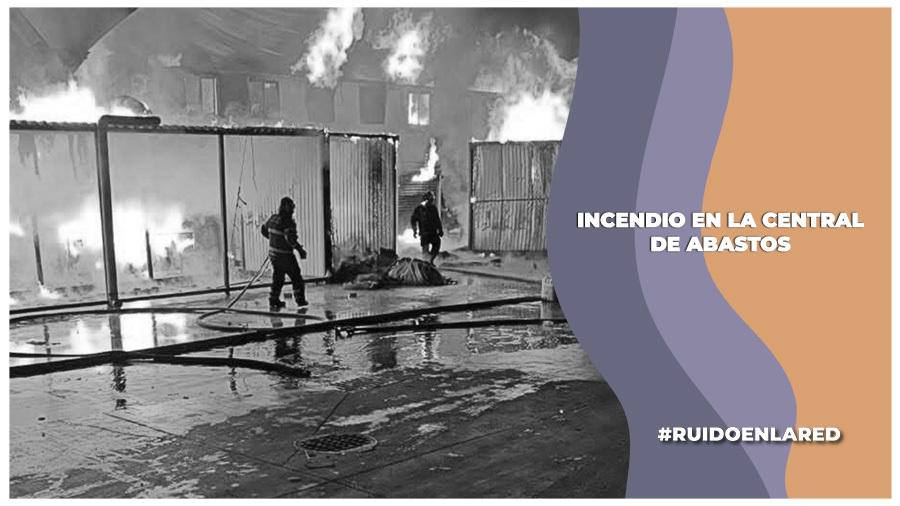 se registró este fin de semana en la Central de Abastos de la CdMx que dejó 70 locales destruidos