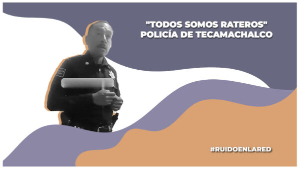 Despiden a policía de Tecamachalco que intentó extorsionar a ciudadano