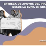 entrega de apoyos del programa desde la cuna 2025