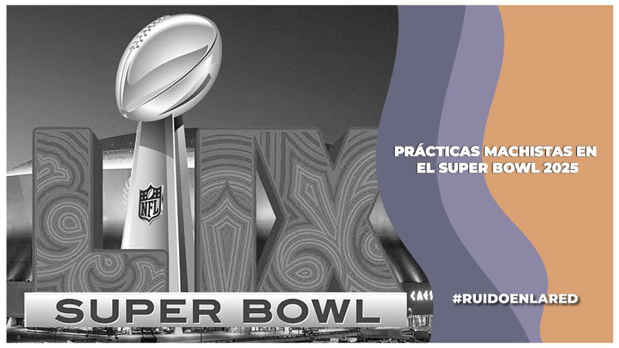 juego de la nfl del super bowl 2025 en méxico