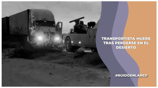 Trailero pierde la vida tras perderse en el desierto de Sonora