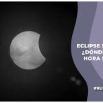 Eclipse 2025: ¿En dónde y cuándo se verá?