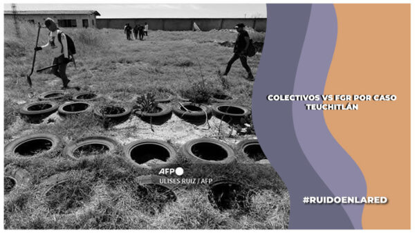 Guerreros Buscadores de Jalisco denuncian exclusión en la investigación del caso Teuchitlán