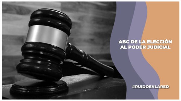 Elección Poder Judicial 2025