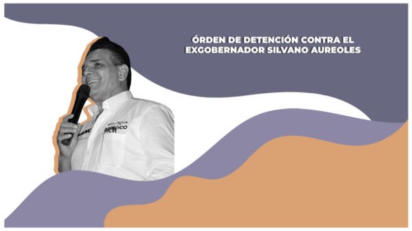 órden de detención contra exgobernador de michoacan, silvano aureoles