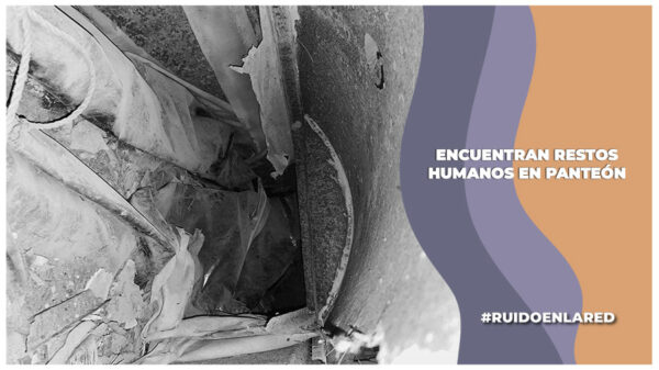 madres buscadoras de sonora encuentran restos humanos en panteón