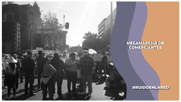 rutas alternas por la megamarcha de comerciantes en la cdmx este 4 de marzo
