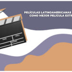PELÍCULAS LATINAS QUE HAN GANADO UN OSCAR