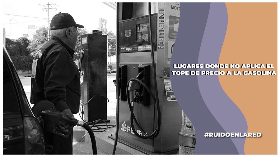 cuando entra en vigo el tope al precio de la gasolina magna