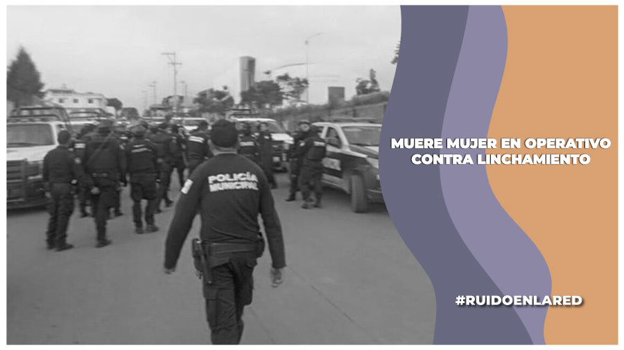 Operativo en Tlaxcala deja una mujer muerta y tres heridos; pretendían evitar linchamiento de presuntos ladrones