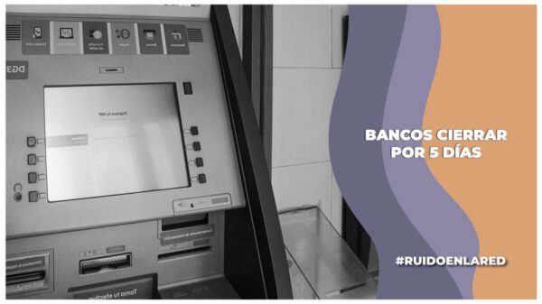 dias en que cierran los bancos