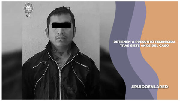 Detienen a presunto responsable del feminicidio de una adulta mayor en Xochimilco en 2018; tardaron siete años en detenerlo