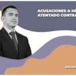 acusaciones a méxico sobre intento de atentado contra daniel noboa