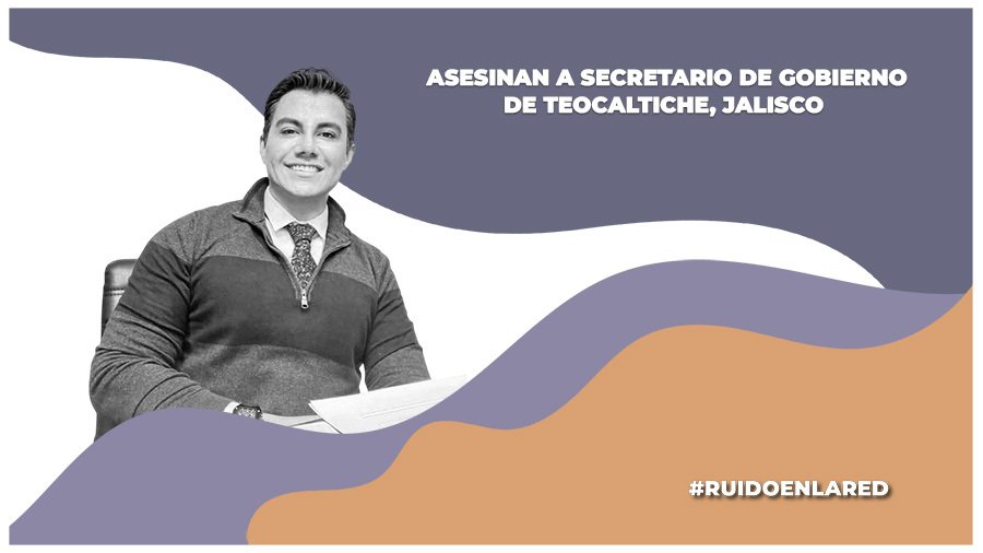 Asesinan al secretario general del ayuntamiento de Teocaltiche, Jalisco