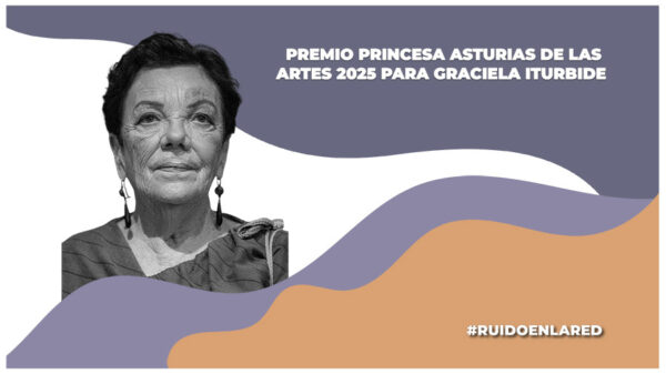 La fotógrafa mexicana Graciela Iturbide recibió el Premio Princesa de Asturias de las Artes 2025