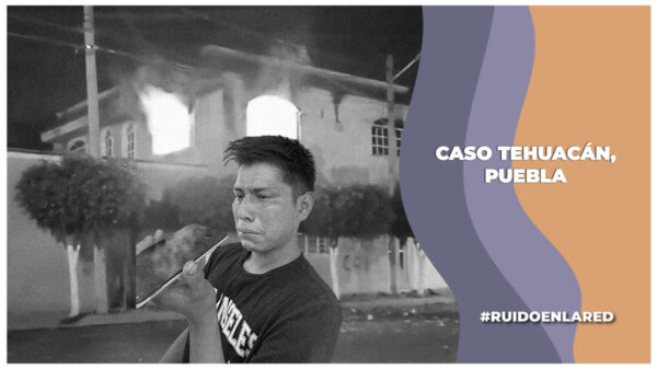 Caso Tehuacán; la agresión a un joven comerciante que indigno a la comunidad