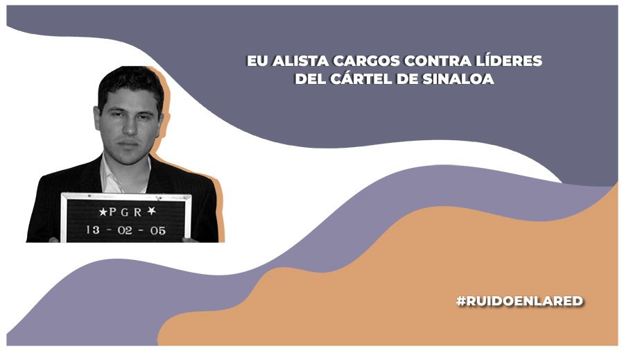 líderes del cartel de sinaloa seran juzgados en EU