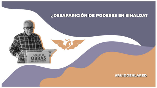 Legisladores de MC proponen la desaparición de poderes en Sinalo