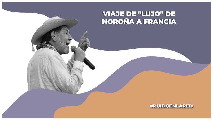 costo del viaje de noroña a francia