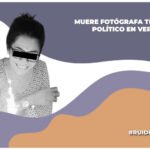 Asesinan a la periodista Avisack Douglas en ataque a candidata a presidencia municipal en Veracruz