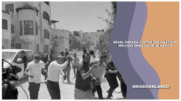 sre pide explicaciones a israel por disparos donde había funcionarios