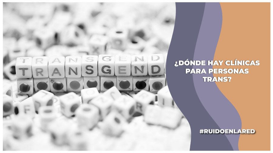 Clínicas donde transicionar en México