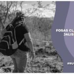 En lo que va del 2025 se han encontrado 33 fosas clandestinas en Jalisco