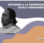 Detienen arbitrariamente a la defensora otomí Estela Jiménez en Querétaro y más jóvenes