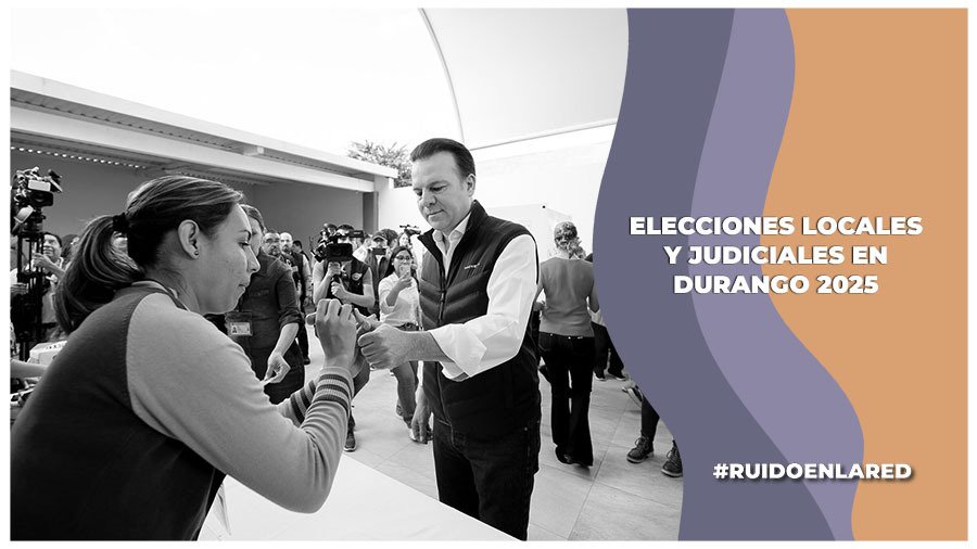 elecciones en durango locales y del poder judicial 2025