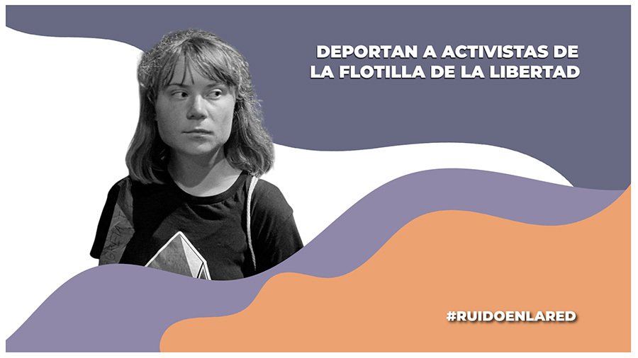 israel deporta a greta thumberg y otros activistas de la flotilla de la libertad