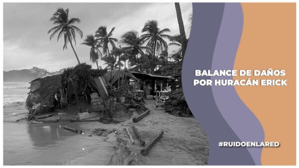 suman dos muertos por huracán erick en oaxaca