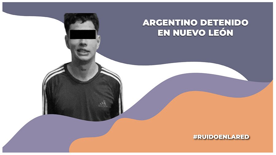 Detienen a argentino que privó de su libertad a su expareja en Guadalupe, Nuevo León