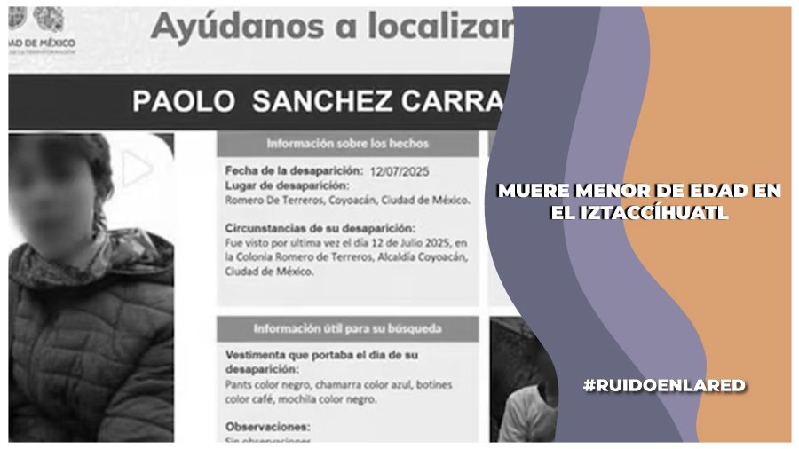 Muere menor de edad en el volcán Iztaccíhuatl.