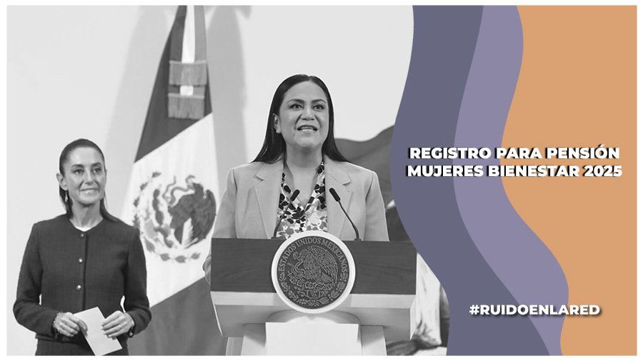 Pensión mujeres bienestar 2025