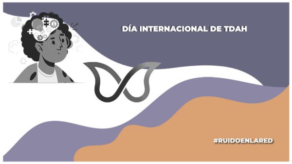 Día Internacional de TDAH Mitos y Realidades